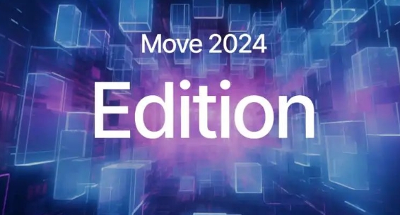 Move 2024全新升级，新版增加枚举和宏函数等功能