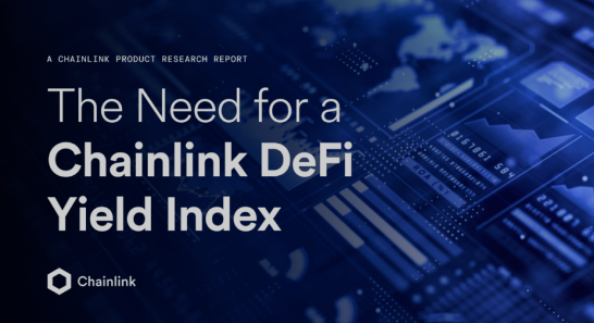 新报告： 对Chainlink DeFi Yield Index的需求