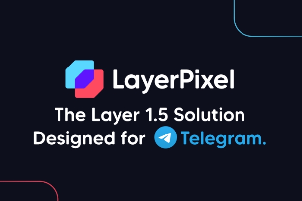 LayerPixel 旨在提升TON生态系统的可扩展性和性能