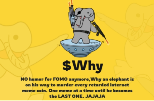 Why an elephant (WHY) 一款创新且充满幽默感的 Meme 币